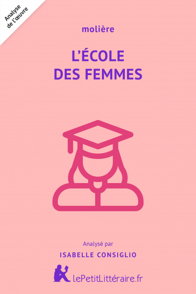 Analyse du livre :  L'Ecole des femmes